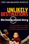 Тонии Маурин Вилер «Unlikely Destinations: The Lonely Planet Story»